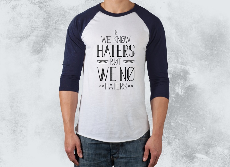 We Know Haters 